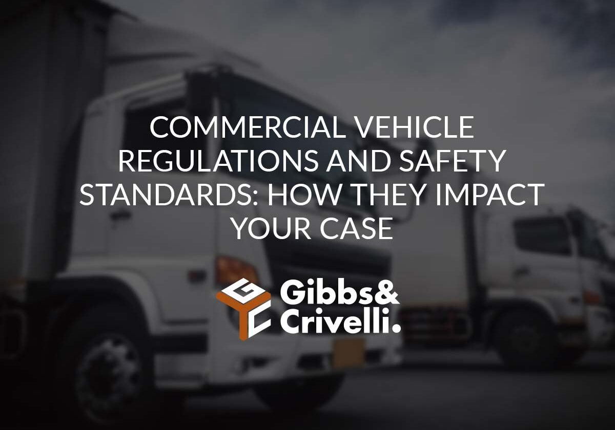 Commercial Vehicle Regulations and Safety Standards: How They Impact Your Case