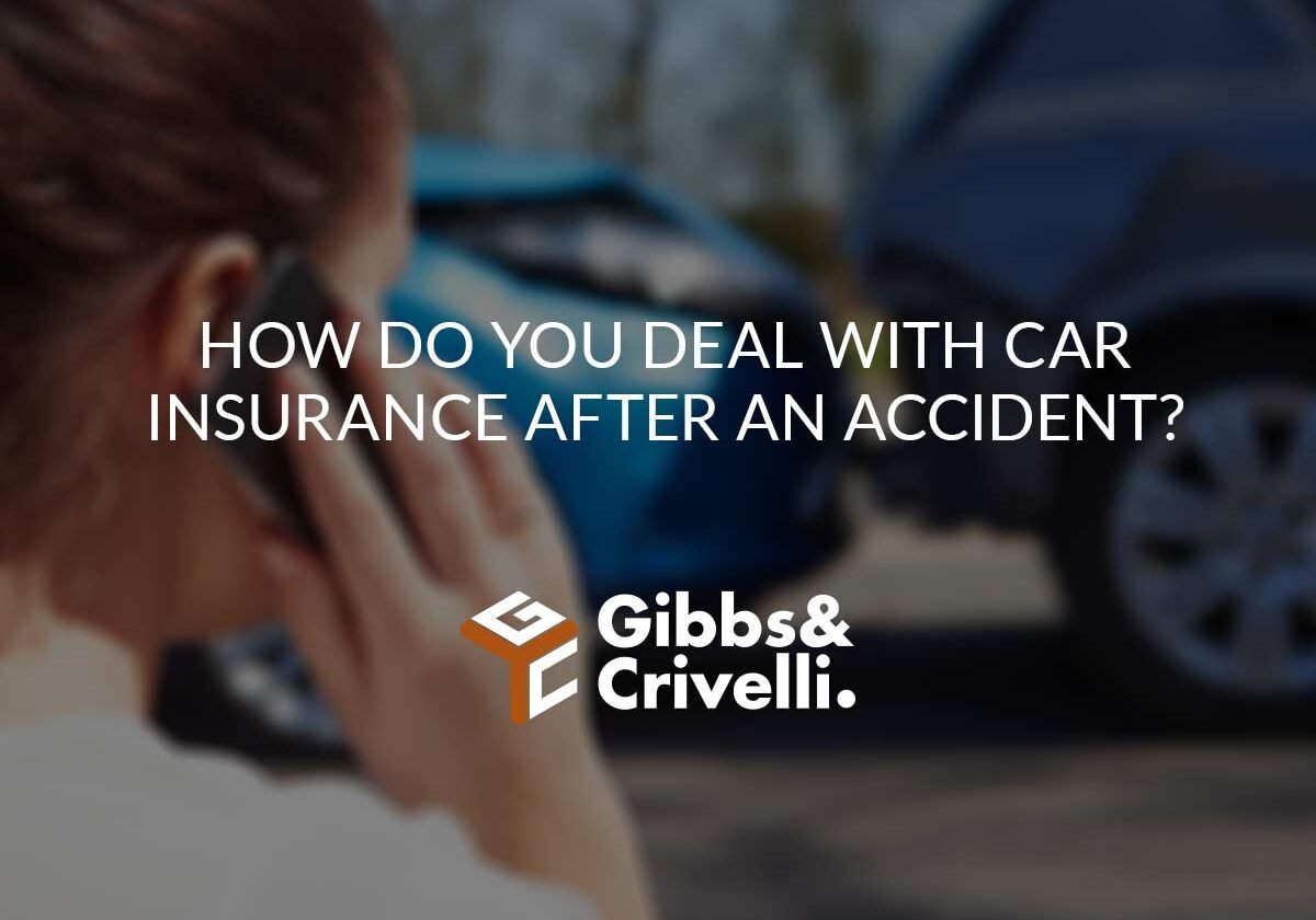 How Do You Deal with Car Insurance After an Accident?