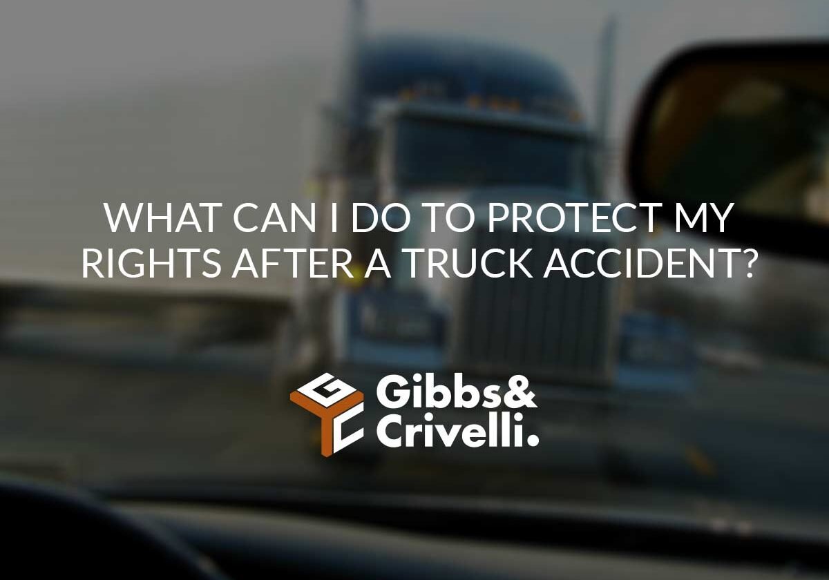 What Can I Do to Protect My Rights After a Truck Accident?