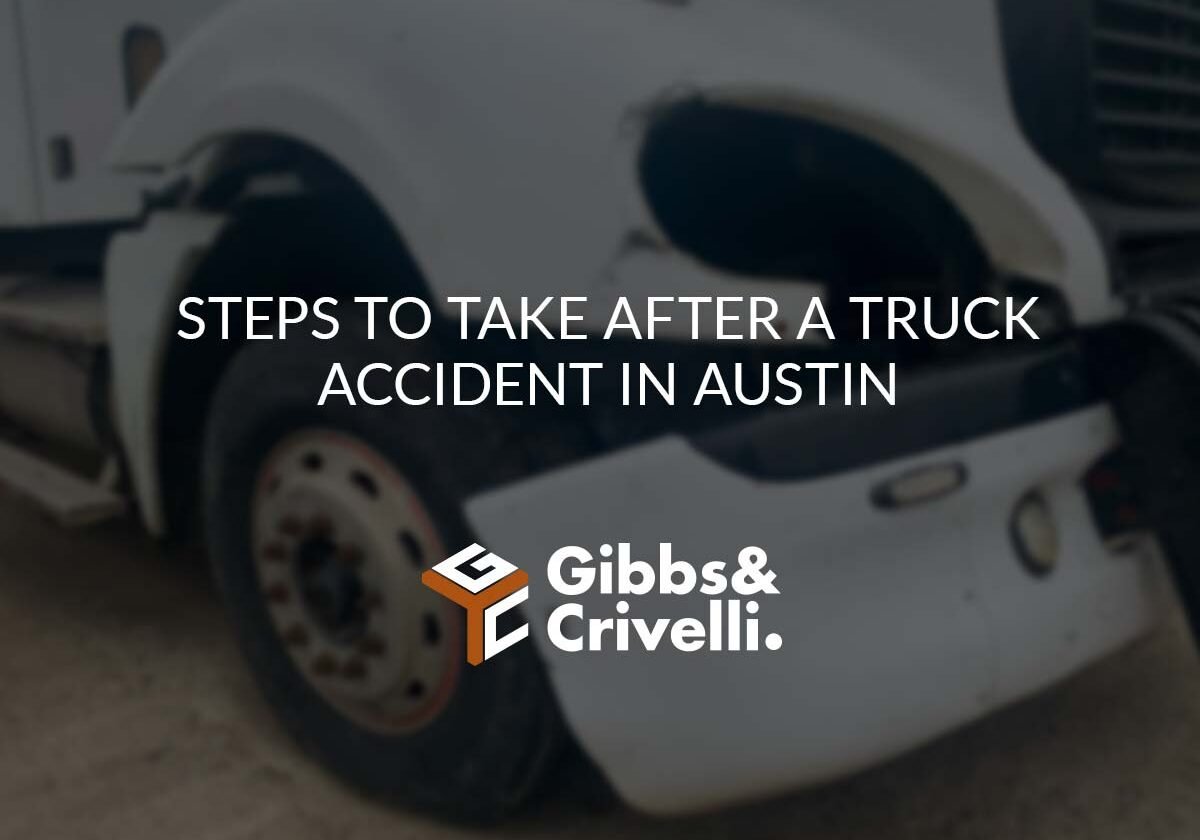 Steps to Take After a Truck Accident in Austin